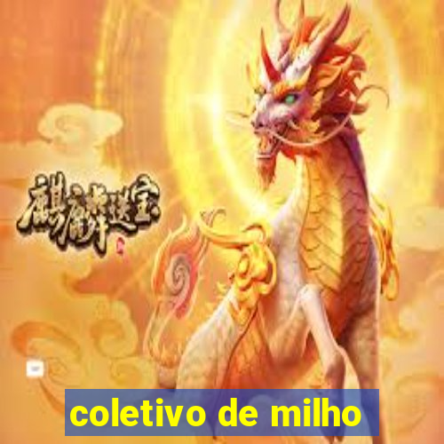 coletivo de milho